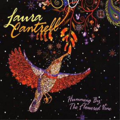 Laura Cantrell Humming By the Flowered Vine (CD) Album