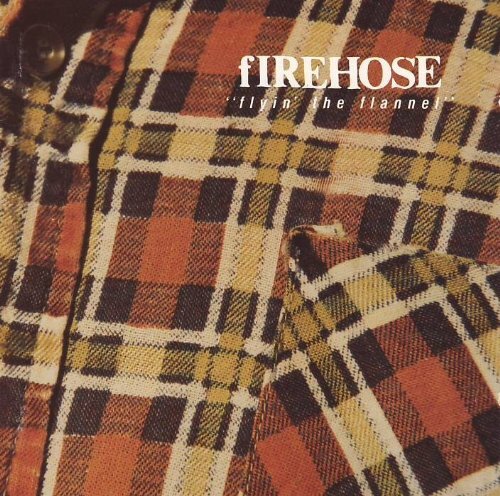 Firehose Flyin the Flannel (CD)