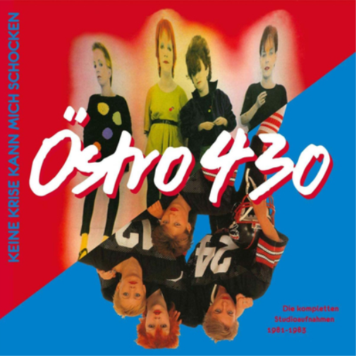 Östro 430 Keine Krise Kann Mich Schocken: Die Kompletten Studioaufnah (Vinyl LP)