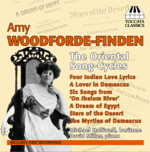 Amy Woodforde-Finden Amy Woodforde-Finden: The Oriental Song-cycles (CD) Album