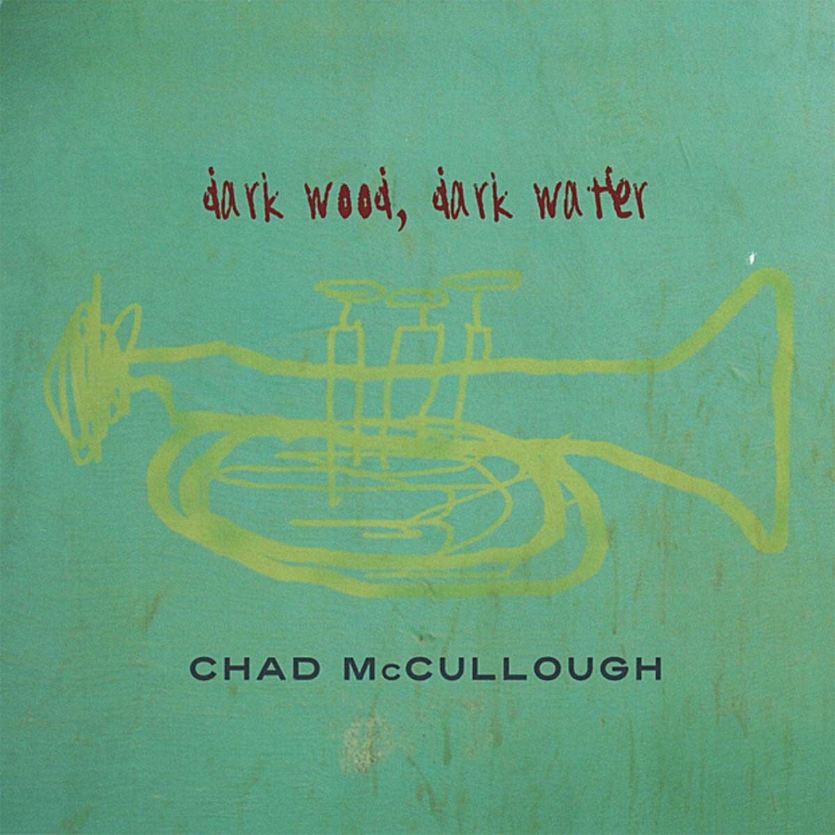 Chad McCullough Dark Wood Dark Water (CD)