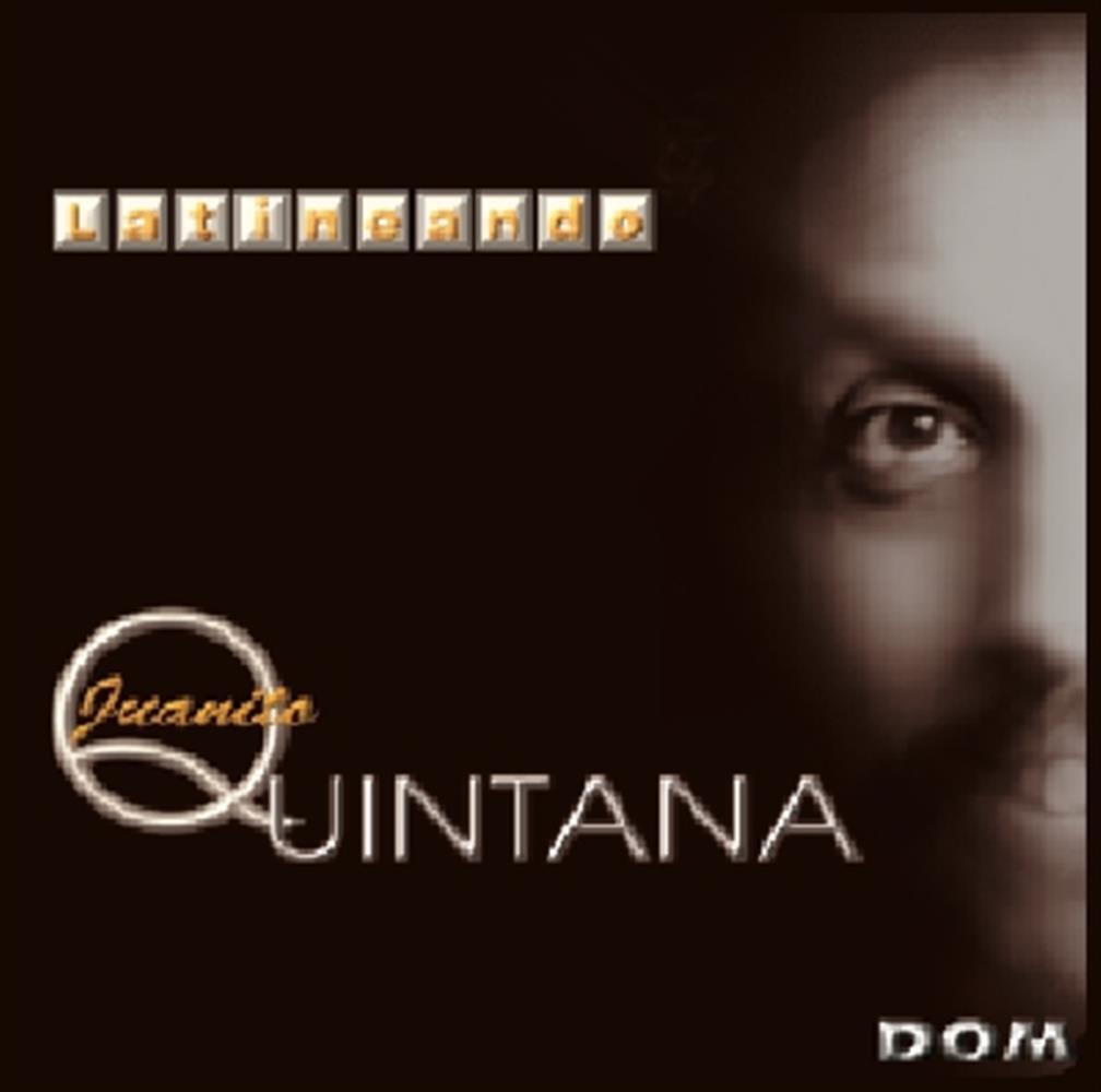 Latineando - Juanito Quintana (Audio Cd)