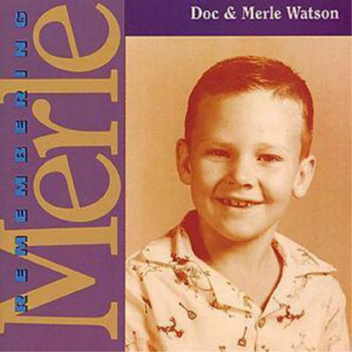 Doc and Merle Watson Remembering Merle (CD) Album