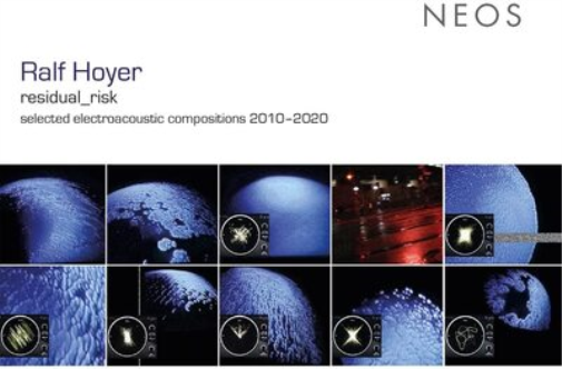 Ralf Hoyer Ralf Hoyer: Residual_risk: Selected Electroacoustic Compositions (CD)