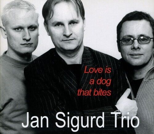 Audio Cd Jan Sigurd Trio - Love Is A Dog That Bites