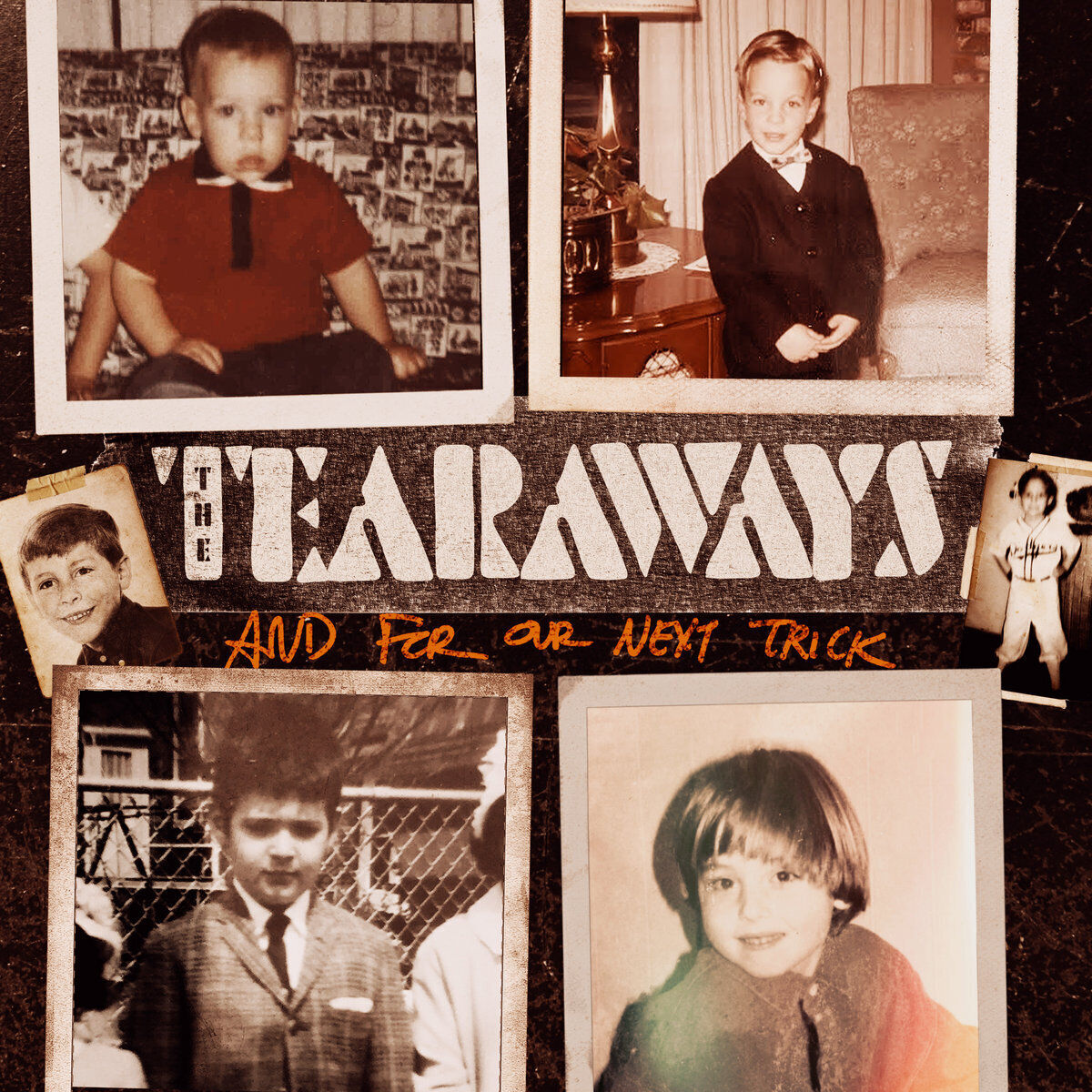 The Tearaways And for Our Next Trick (Vinyl LP) 12" Album