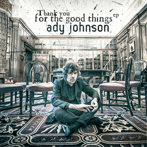 Ady Johnson Thank You for the Good Things (CD) EP