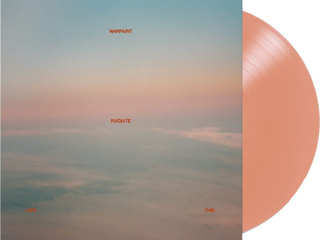 Warpaint Radiate Like This (Vinyl LP) LP Colour Variant 1 (D2C)