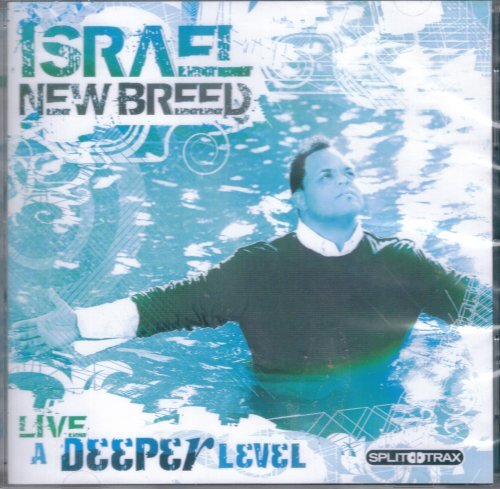 Israel Houghton ISRAEL NEW BREED-A DEEPER LEVEL (CD)
