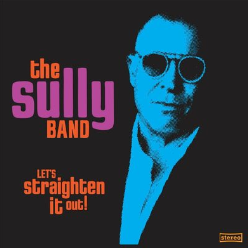 The Sully Band Let's Straighten It Out! (CD) Album