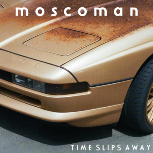 Moscoman Time Slips Away (CD) Album