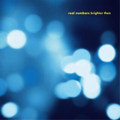 Real Numbers Brighter Then (Vinyl LP) 12" EP