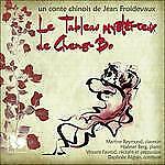 Jean Froidevaux - Le Tableau Mysterieux De Cheng-bo - Cd