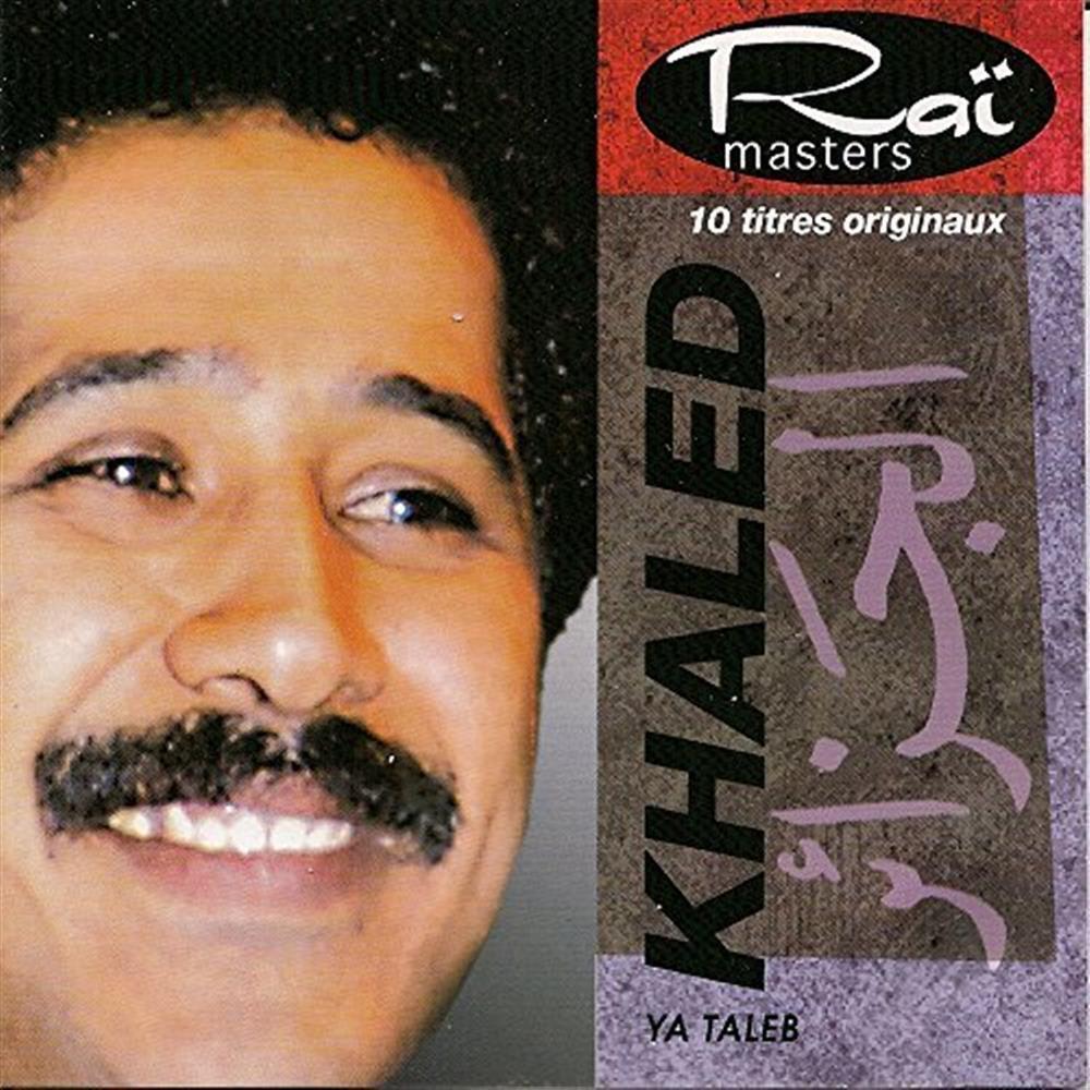 Ya Taleb - Cheb Khaled (Audio cd)