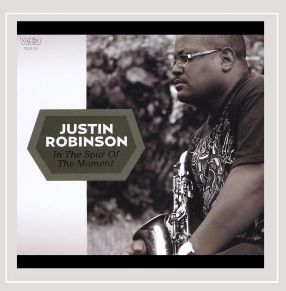 Justin Robinson The Spur of the Moment (CD)
