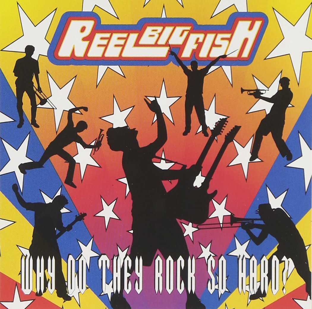 Reel Big Fish Why Do They Rock So Hard? (CD)