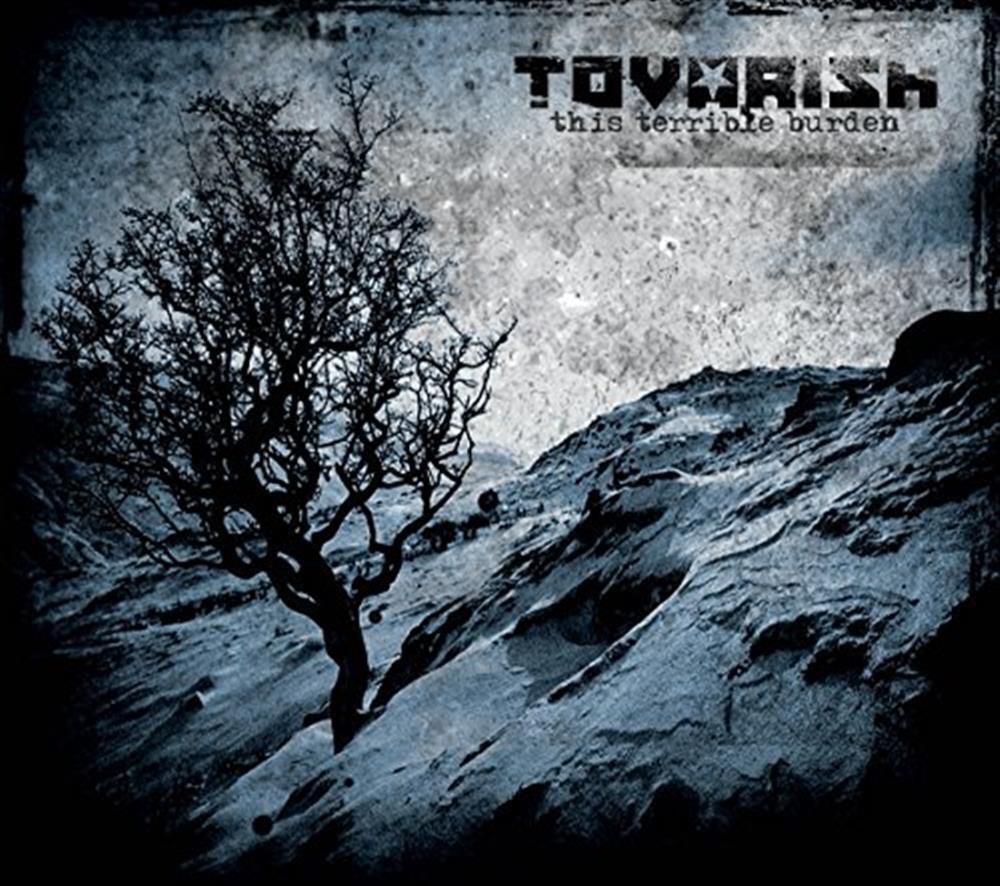 This Terrible Burden - Tovarish (Audio CD)