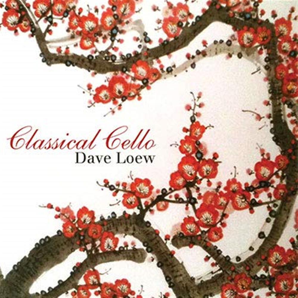 Classical Cello - Dave Loew (Audio CD)