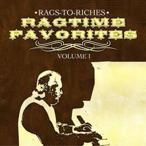 Rags-To-Riches Ragtime Favorites Vol. 1 (CD)
