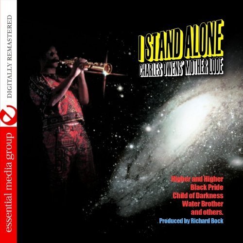 Charles Owens' Mother Lode I Stand Alone (Digitally Remastered) (CD)