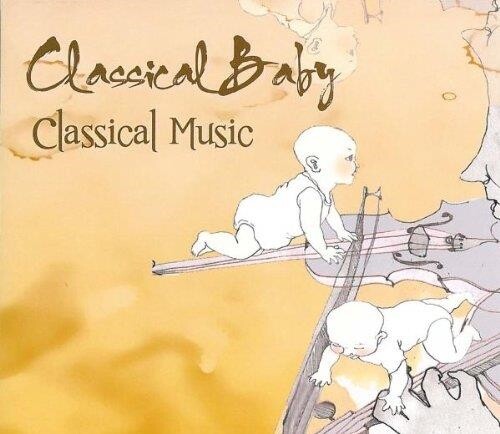 7024784 Audio Cd Classical Baby Works By Mozart Fryderyk Chopin Schumann Bach