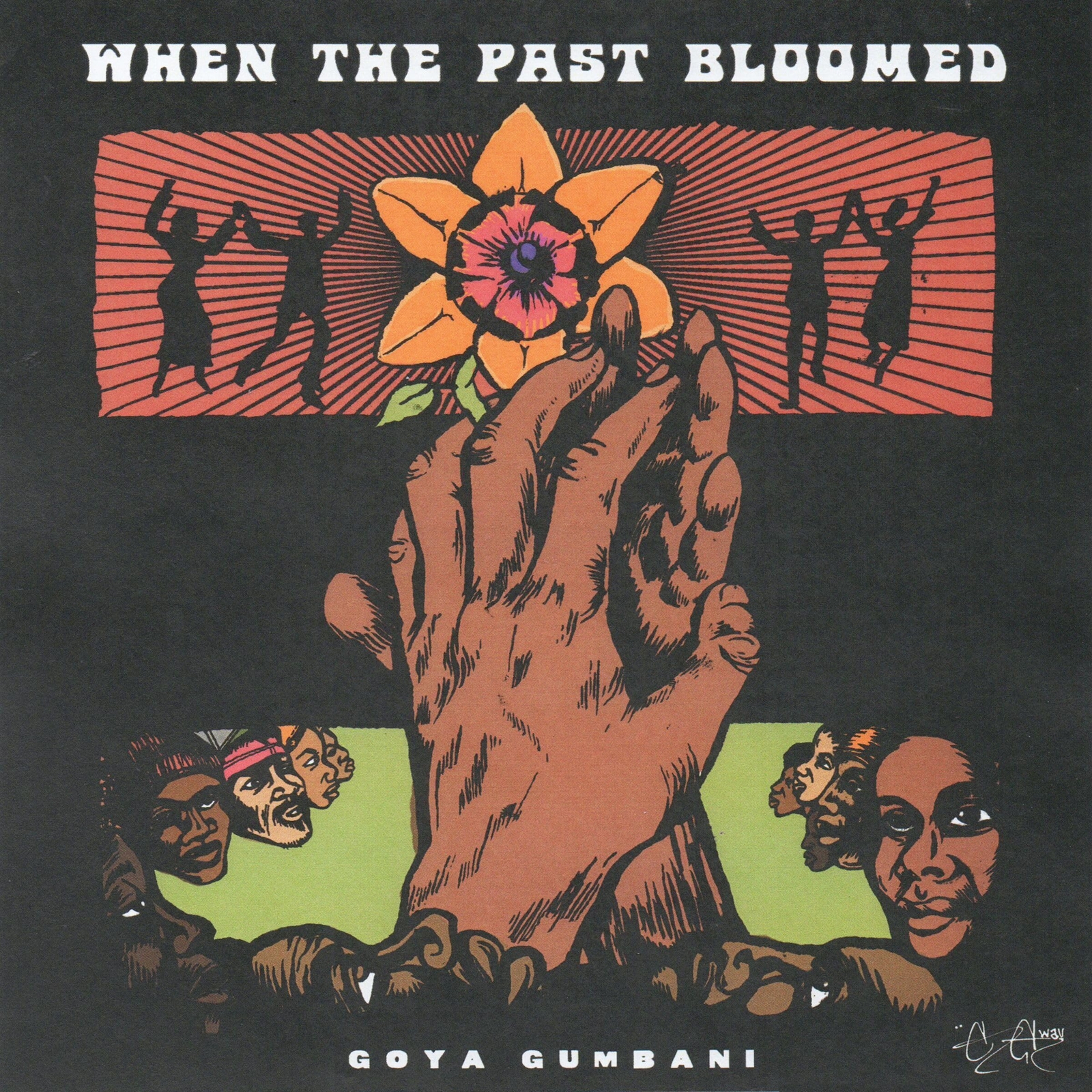 Goya Gumbani When The Past Bloomed (Vinyl LP)