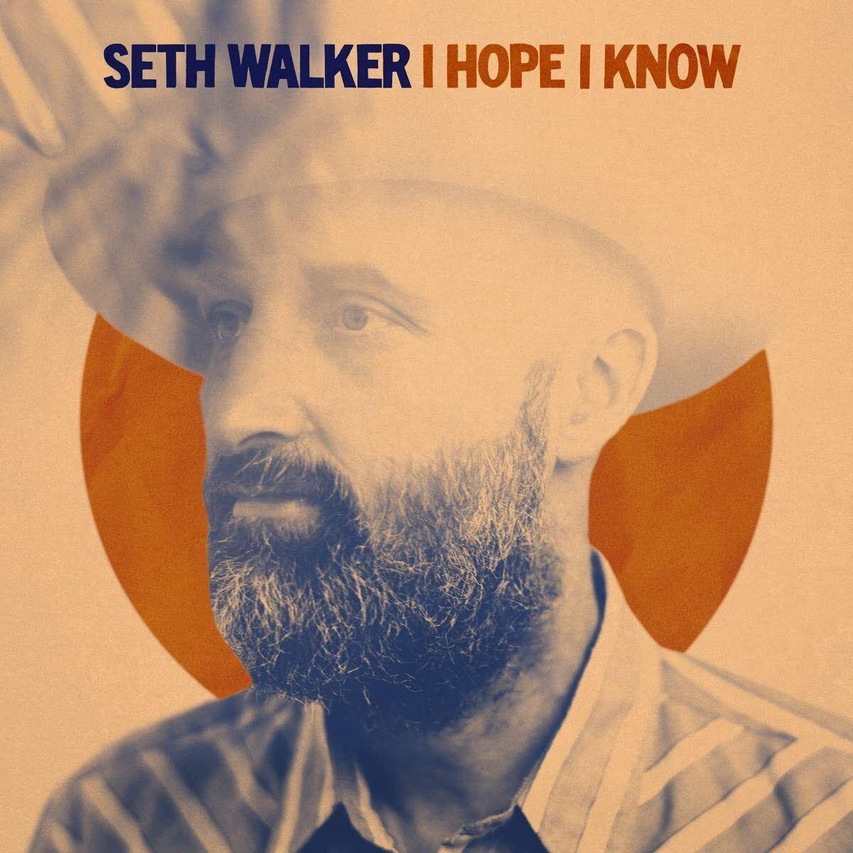 Seth Walker I Hope I Know (CD)