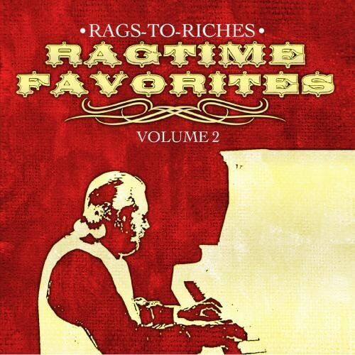 Rags-To-Riches Ragtime Favorites Vol. 2 (CD)