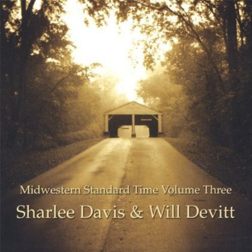 7024783 Audio Cd Sharlee Davis & Will Devitt - Midwestern Standard Time Volume 3