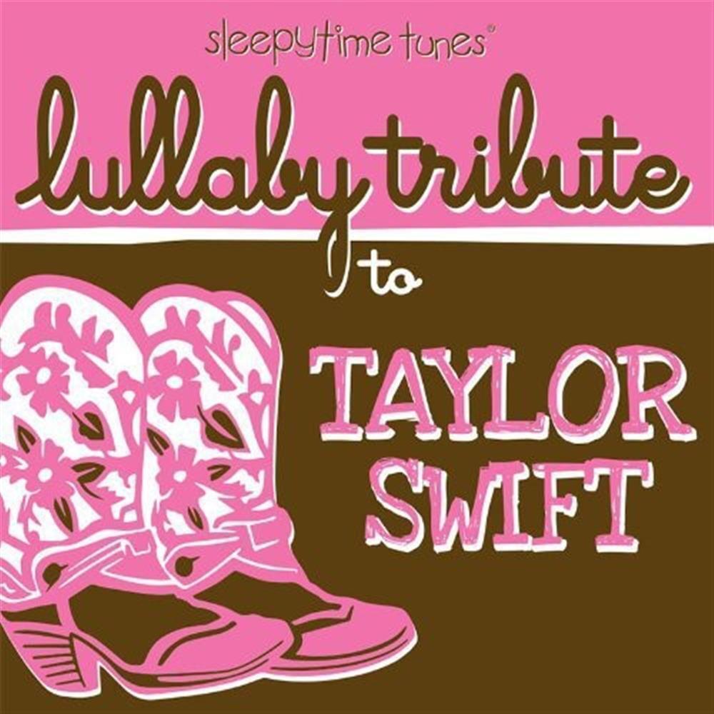 Sleepytime Tunes Lullaby Tribute To Taylor Swift - Lullaby Tribute (Audio Cd)