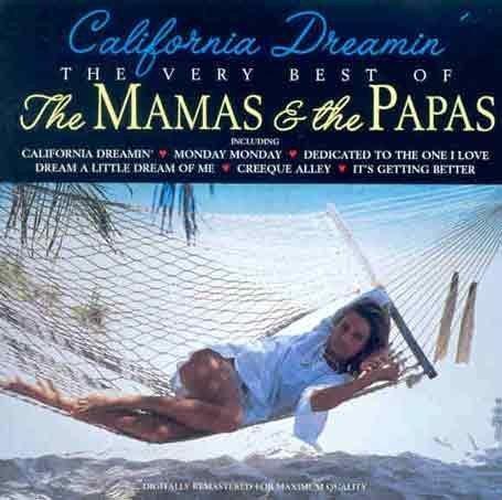 California Dreamin' � The Very Best Of - Mamas & The Papas (The) (Audio Cd)