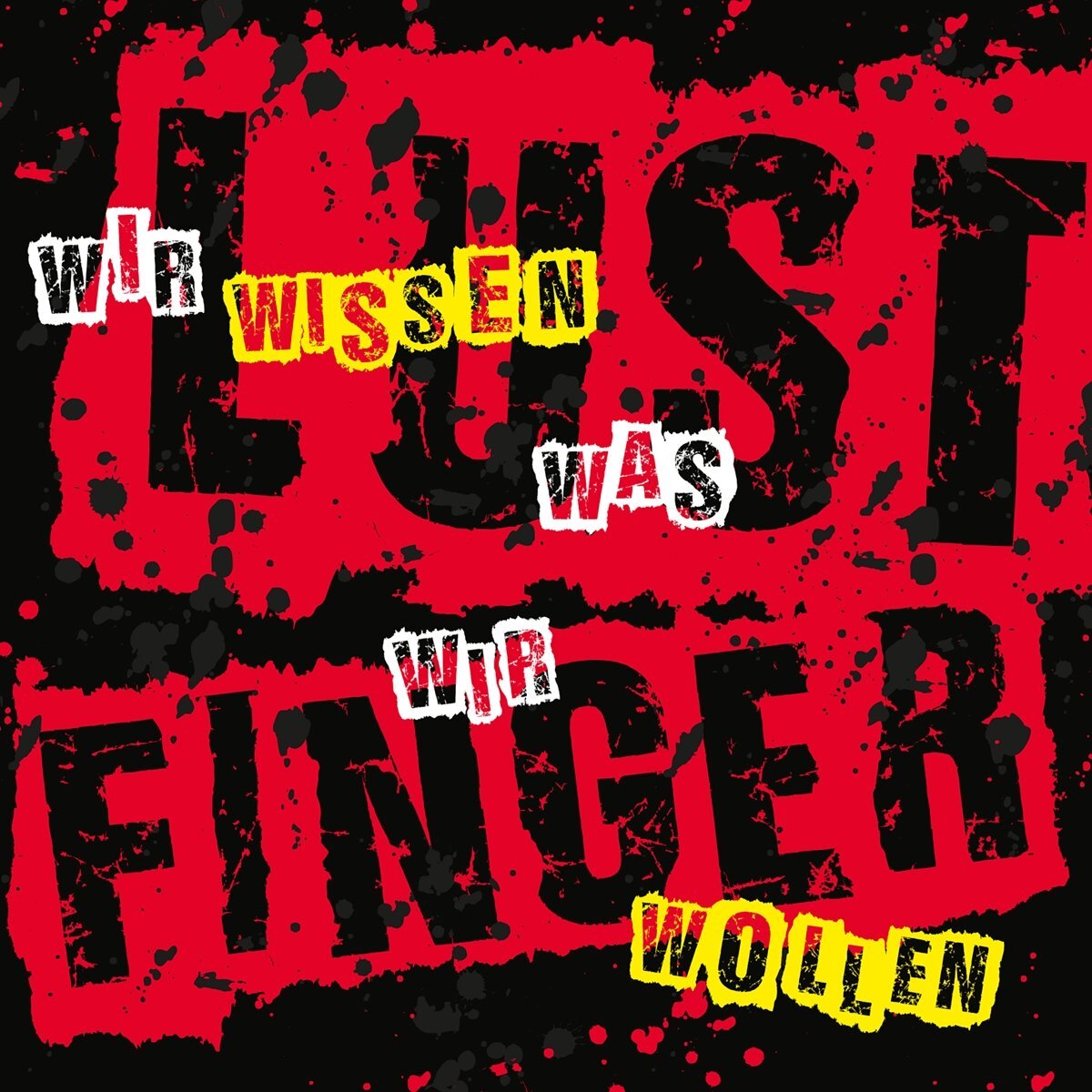 Lustfinger Wir Wissen Was Wir Wollen (CD)