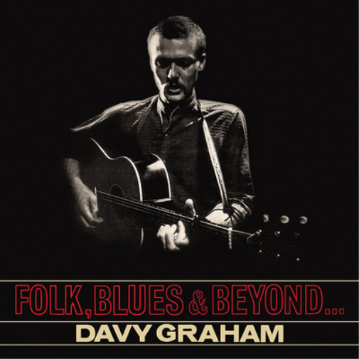 Davy Graham Folk, Blues and Beyond (Vinyl LP) 12" Album