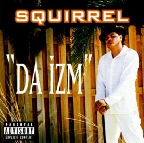 Squirrel Da Izm (CD)