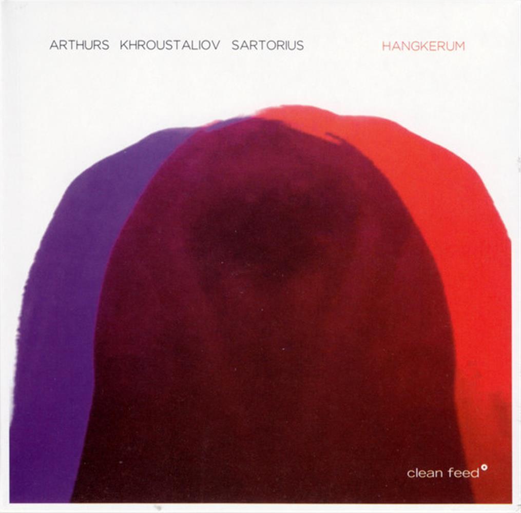 Hangkerum - Arthurs/Khroustaliov (Audio Cd)