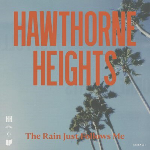 Hawthorne Heights The Rain Just Follows Me (CD) Album