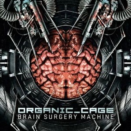 7024789 Audio Cd Organic Cage - Brain Surgery Machine