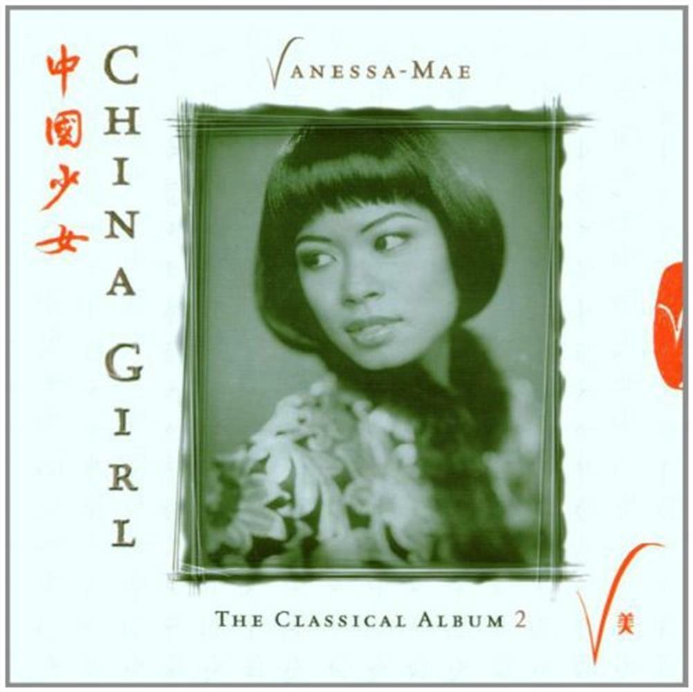 The Classical Album 2 - Vanessa Mae: China Girl (Audio Cd)