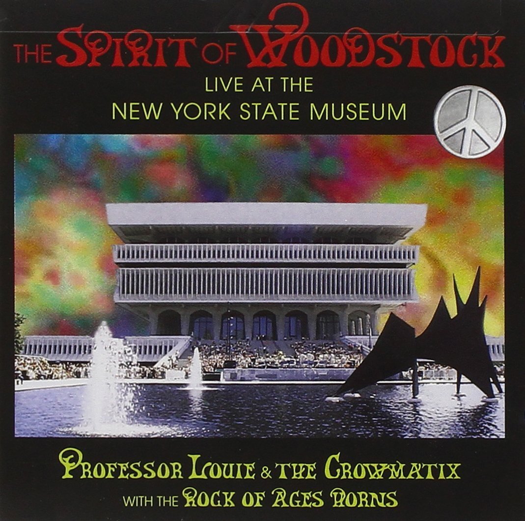 Professor Louie & The Crowmatix The Spirit Of Woodstock (CD)