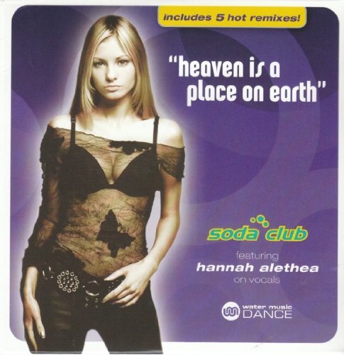 Soda Club Heaven Is a Place on Earth (CD)