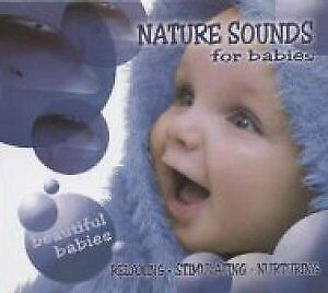 NATURE SOUNDS FOR BABIES -BEAUTIFUL BABIES  CD