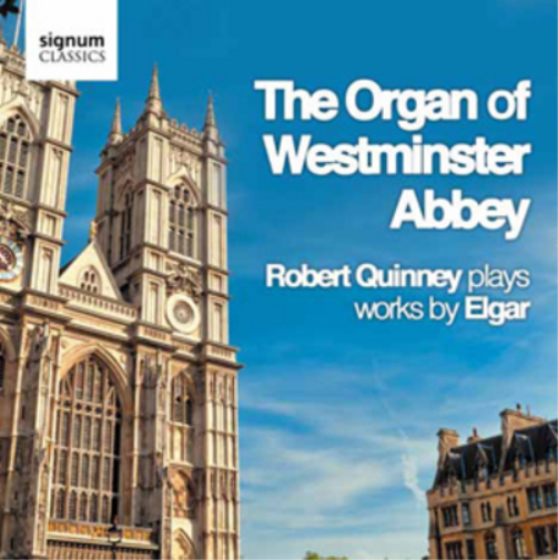 Edward Elgar The Organ of Westminster Abbey: Robert Quinney Plays Works By  (CD)