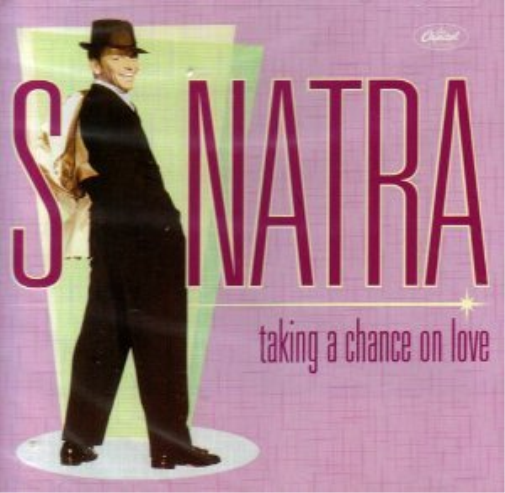 Frank Sinatra Sinatra Taking a Chance on Love (UK (CD)