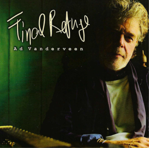 Ad Vanderveen Final Refuge (CD) Album