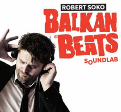 Various Artists Balkan Beats Soundlab: Robert Soko (CD) Album