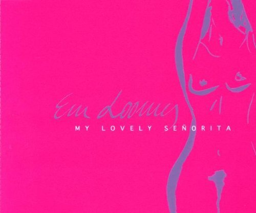 Em Loomes My Lovely Senorita (CD)