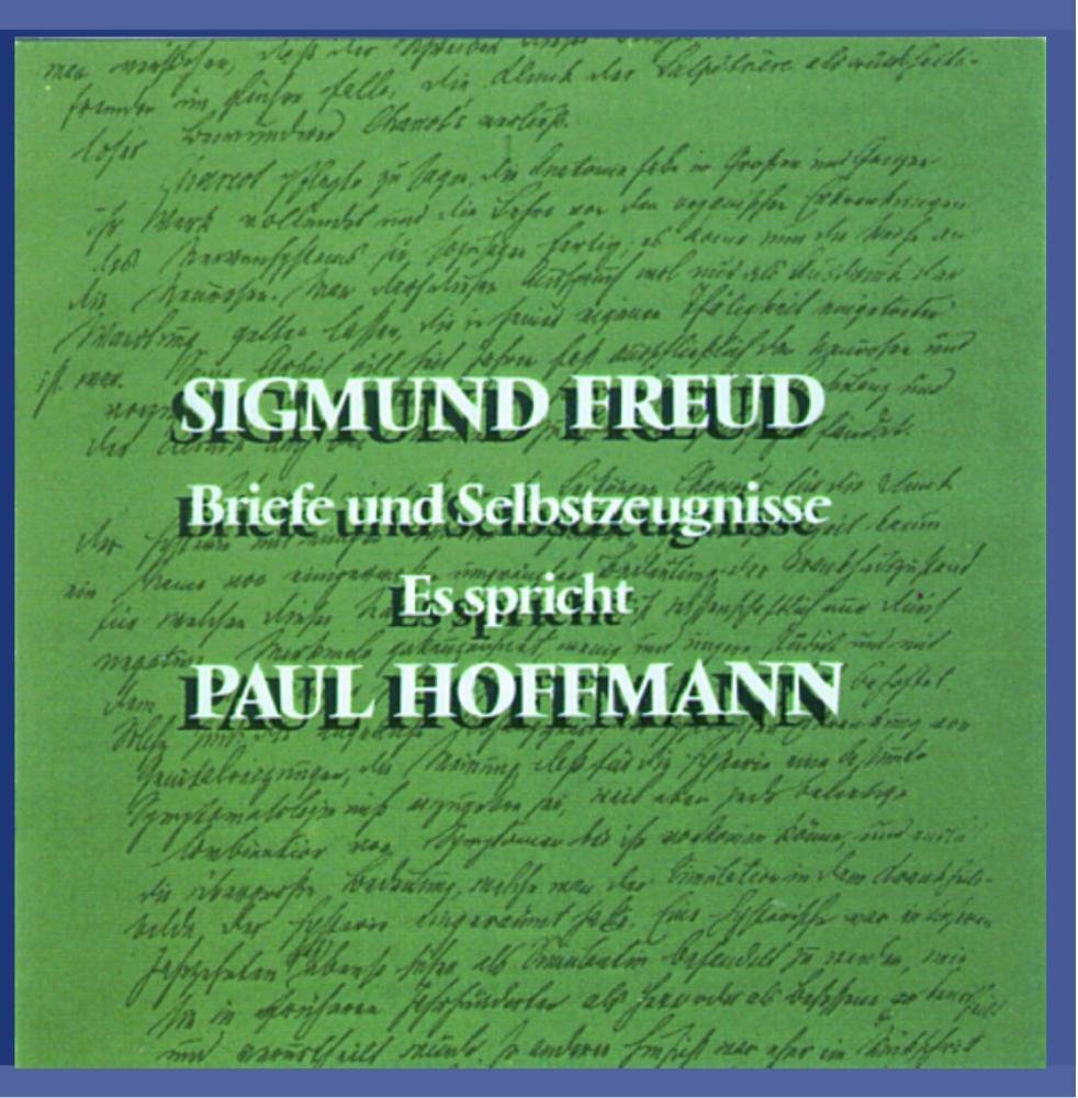 Paul Hoffmann Sigmund Freud Briefe und Selbstzeugnisse (CD)