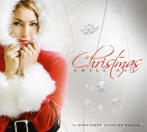 Christmas Chill Out Christmas Chill Out / Various (CD)