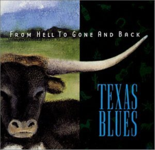 From Hell to Gone & Back: Texa (CD)