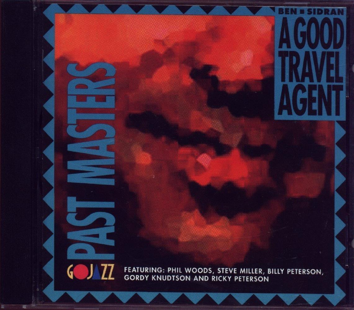 A Good Travel Agent - Ben Sidran (Audio cd)